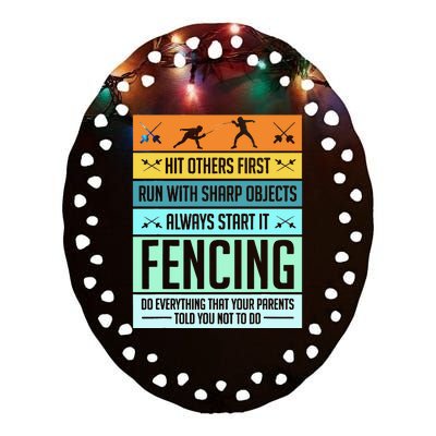 Funny Fencing Sport Pun For Men Women Kids Ceramic Oval Ornament