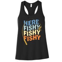 Fishing Funny Saying Vintage Graphic Here Fishy Fisherman Women's Racerback Tank