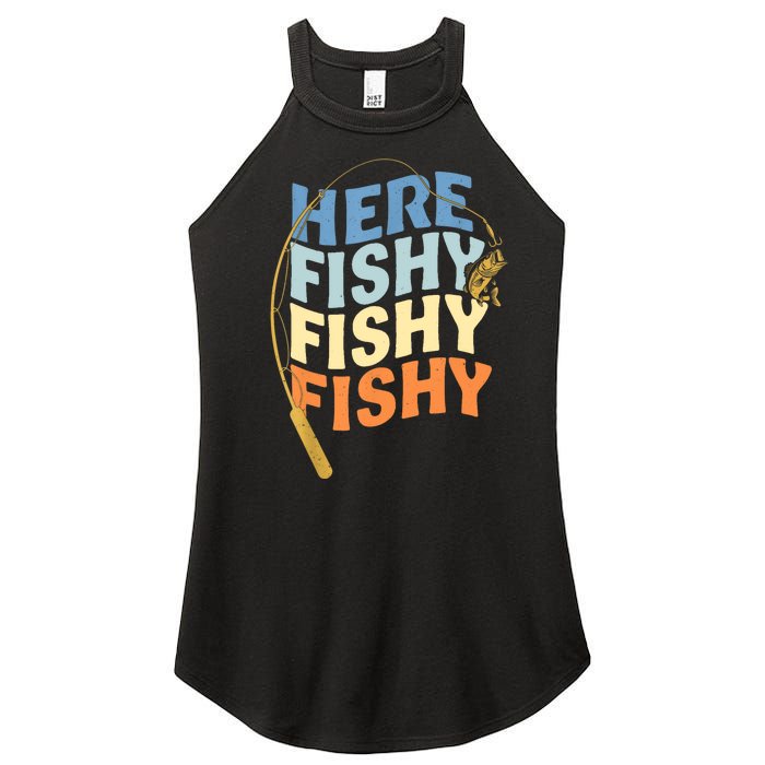 Fishing Funny Saying Vintage Graphic Here Fishy Fisherman Women's Perfect Tri Rocker Tank