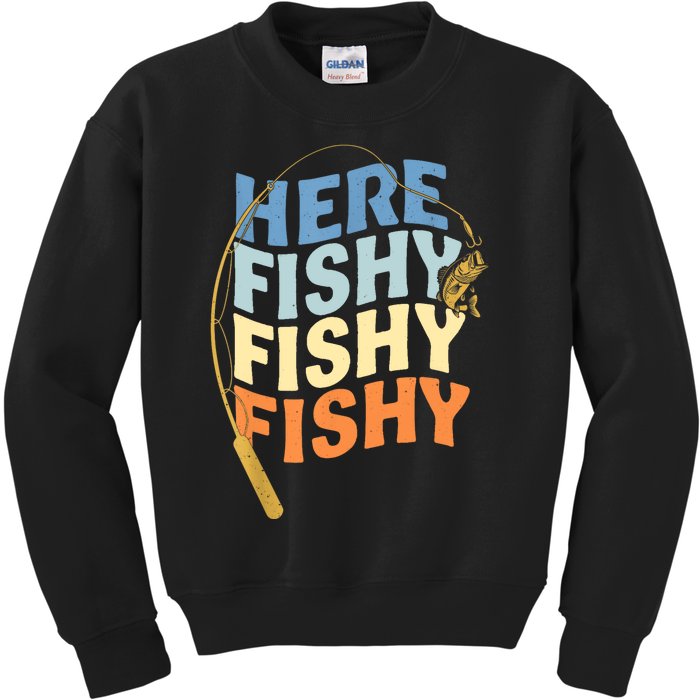 Fishing Funny Saying Vintage Graphic Here Fishy Fisherman Kids Sweatshirt