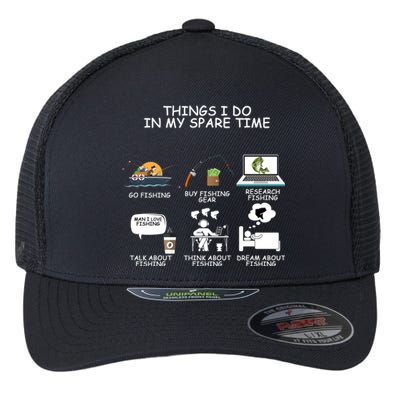 Funny Fishing Shirt Things I Do In My Spare Time Flexfit Unipanel Trucker Cap