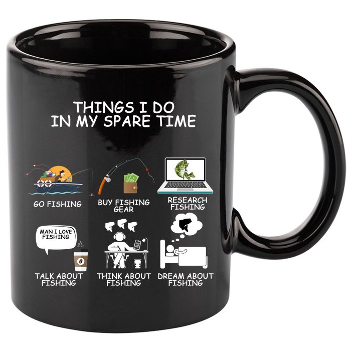 Funny Fishing Shirt Things I Do In My Spare Time 11oz C Handle Ceramic Mug
