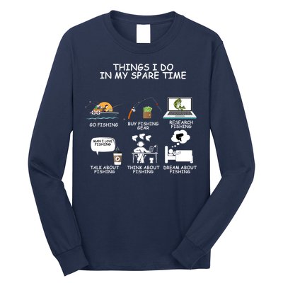 Funny Fishing Shirt Things I Do In My Spare Time Long Sleeve Shirt