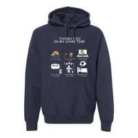 Funny Fishing Shirt Things I Do In My Spare Time Premium Hoodie