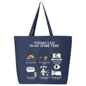 Funny Fishing Shirt Things I Do In My Spare Time 25L Jumbo Tote