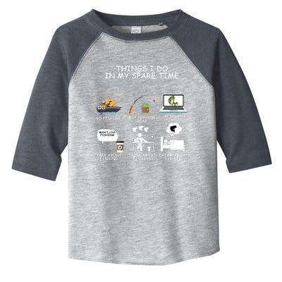 Funny Fishing Shirt Things I Do In My Spare Time Toddler Fine Jersey T-Shirt