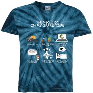 Funny Fishing Shirt Things I Do In My Spare Time Kids Tie-Dye T-Shirt