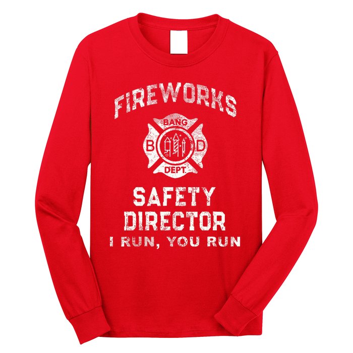 Funny FIREWORKS SAFETY DIRECTOR Firefighter America Red Long Sleeve Shirt