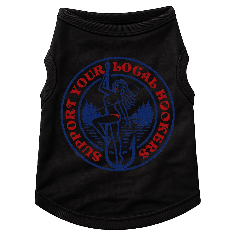 Funny Fishing Support Your Local Hookers Top For Dad Doggie Tank