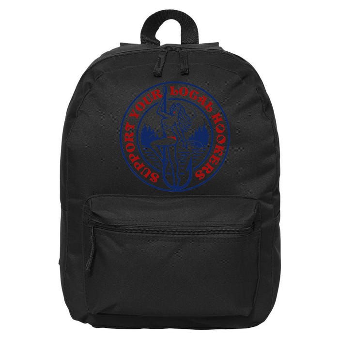 Funny Fishing Support Your Local Hookers Top For Dad 16 in Basic Backpack