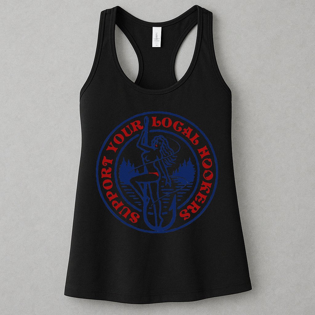 Funny Fishing Support Your Local Hookers Top For Dad Womens Tank Top