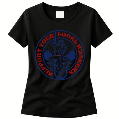 Funny Fishing Support Your Local Hookers Top For Dad Womens T-Shirt