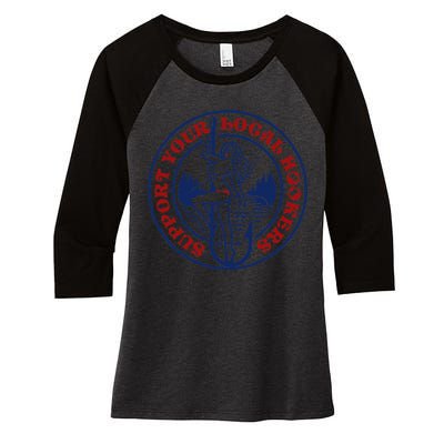 Funny Fishing Support Your Local Hookers Top For Dad Women's Tri-Blend 3/4-Sleeve Raglan Shirt