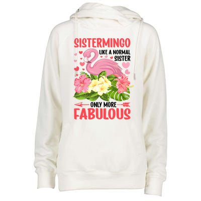 Funny Flamingo Sistermingo Like A Normal Sister Flamingo Womens Funnel Neck Pullover Hood