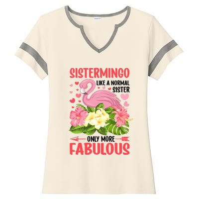 Funny Flamingo Sistermingo Like A Normal Sister Flamingo Ladies Halftime Notch Neck Tee