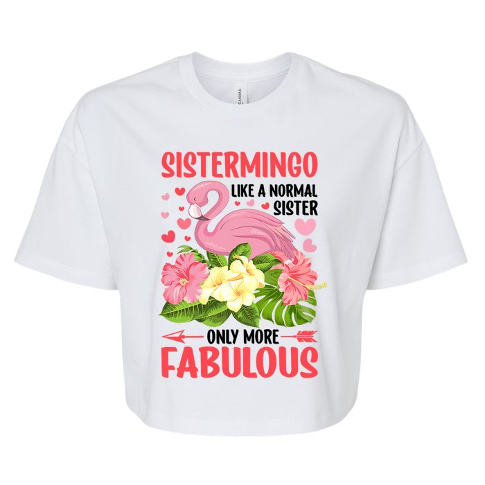 Funny Flamingo Sistermingo Like A Normal Sister Flamingo Bella+Canvas Jersey Crop Tee