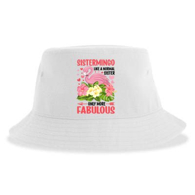 Funny Flamingo Sistermingo Like A Normal Sister Flamingo Sustainable Bucket Hat