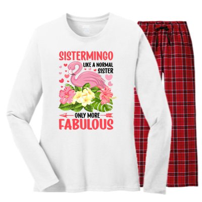 Funny Flamingo Sistermingo Like A Normal Sister Flamingo Women's Long Sleeve Flannel Pajama Set 