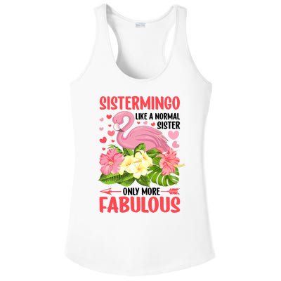 Funny Flamingo Sistermingo Like A Normal Sister Flamingo Ladies PosiCharge Competitor Racerback Tank