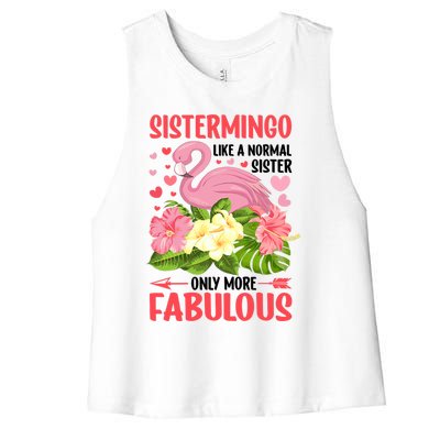 Funny Flamingo Sistermingo Like A Normal Sister Flamingo Women's Racerback Cropped Tank