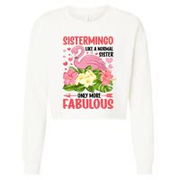 Funny Flamingo Sistermingo Like A Normal Sister Flamingo Cropped Pullover Crew