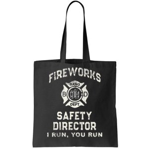 Funny FIREWORKS SAFETY DIRECTOR Firefighter America Red Pyro Tote Bag