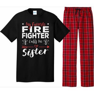 Favorite Firefighter Sister Supportive Firefighter Gift Pajama Set