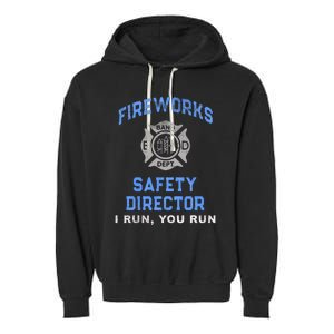 Funny FIREWORKS SAFETY DIRECTOR Run Firefighter America Red Garment-Dyed Fleece Hoodie