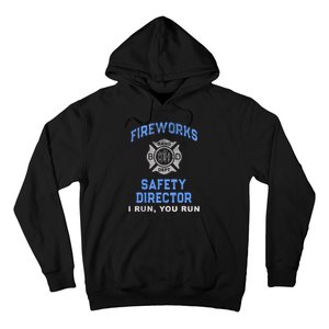 Funny FIREWORKS SAFETY DIRECTOR Run Firefighter America Red Hoodie