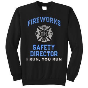 Funny FIREWORKS SAFETY DIRECTOR Run Firefighter America Red Sweatshirt