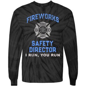 Funny FIREWORKS SAFETY DIRECTOR Run Firefighter America Red Tie-Dye Long Sleeve Shirt