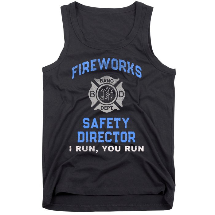 Funny FIREWORKS SAFETY DIRECTOR Run Firefighter America Red Tank Top