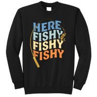 Fishing Funny Saying Vintage Graphic Here Fishy Fisherman Sweatshirt