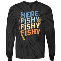 Fishing Funny Saying Vintage Graphic Here Fishy Fisherman Tie-Dye Long Sleeve Shirt