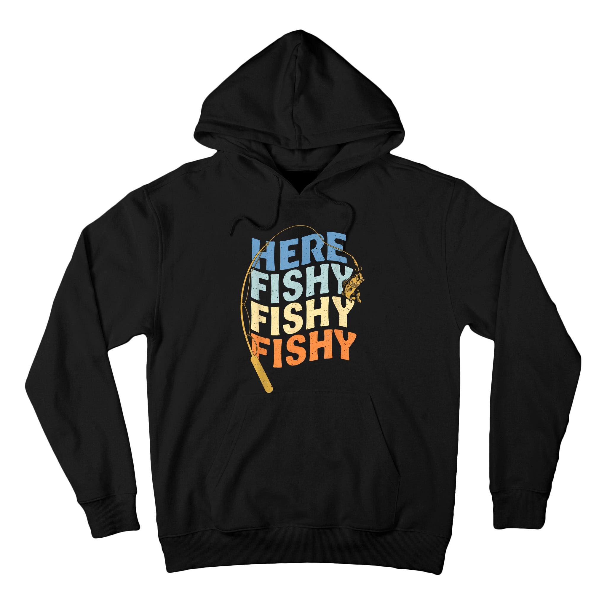 Fishing Funny Saying Vintage Graphic Here Fishy Fisherman Tall Hoodie