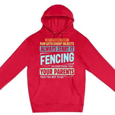 Funny Fencing Sport Pun Premium Pullover Hoodie