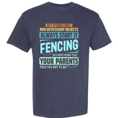 Funny Fencing Sport Pun Garment-Dyed Heavyweight T-Shirt