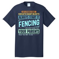 Funny Fencing Sport Pun Tall T-Shirt