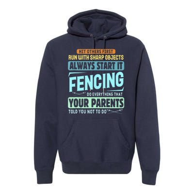 Funny Fencing Sport Pun Premium Hoodie