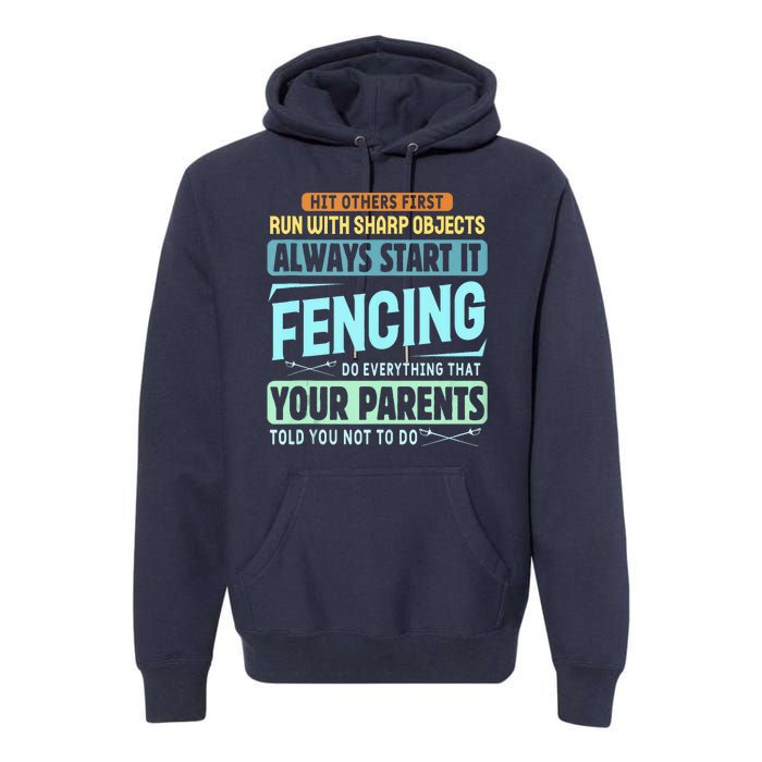 Funny Fencing Sport Pun Premium Hoodie