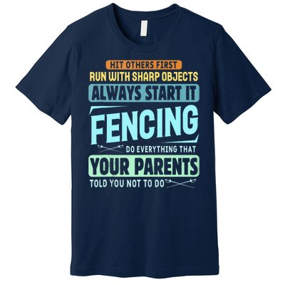 Funny Fencing Sport Pun Premium T-Shirt