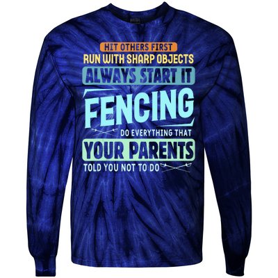 Funny Fencing Sport Pun Tie-Dye Long Sleeve Shirt