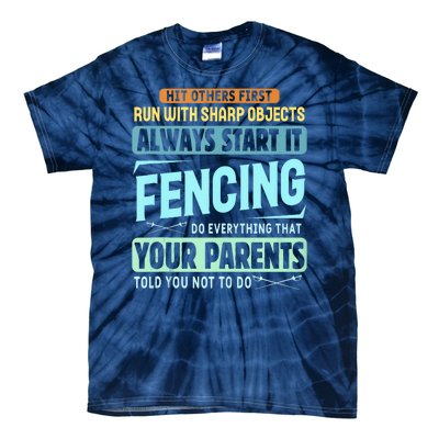 Funny Fencing Sport Pun Tie-Dye T-Shirt