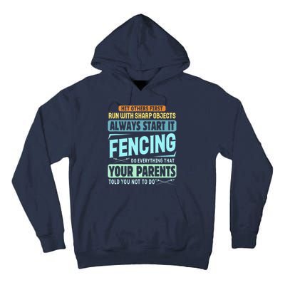 Funny Fencing Sport Pun Tall Hoodie