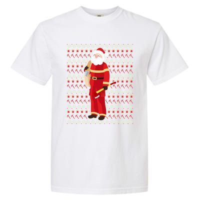 Fire Firefighter Santa Ugly Christmas Xmas Gift Garment-Dyed Heavyweight T-Shirt