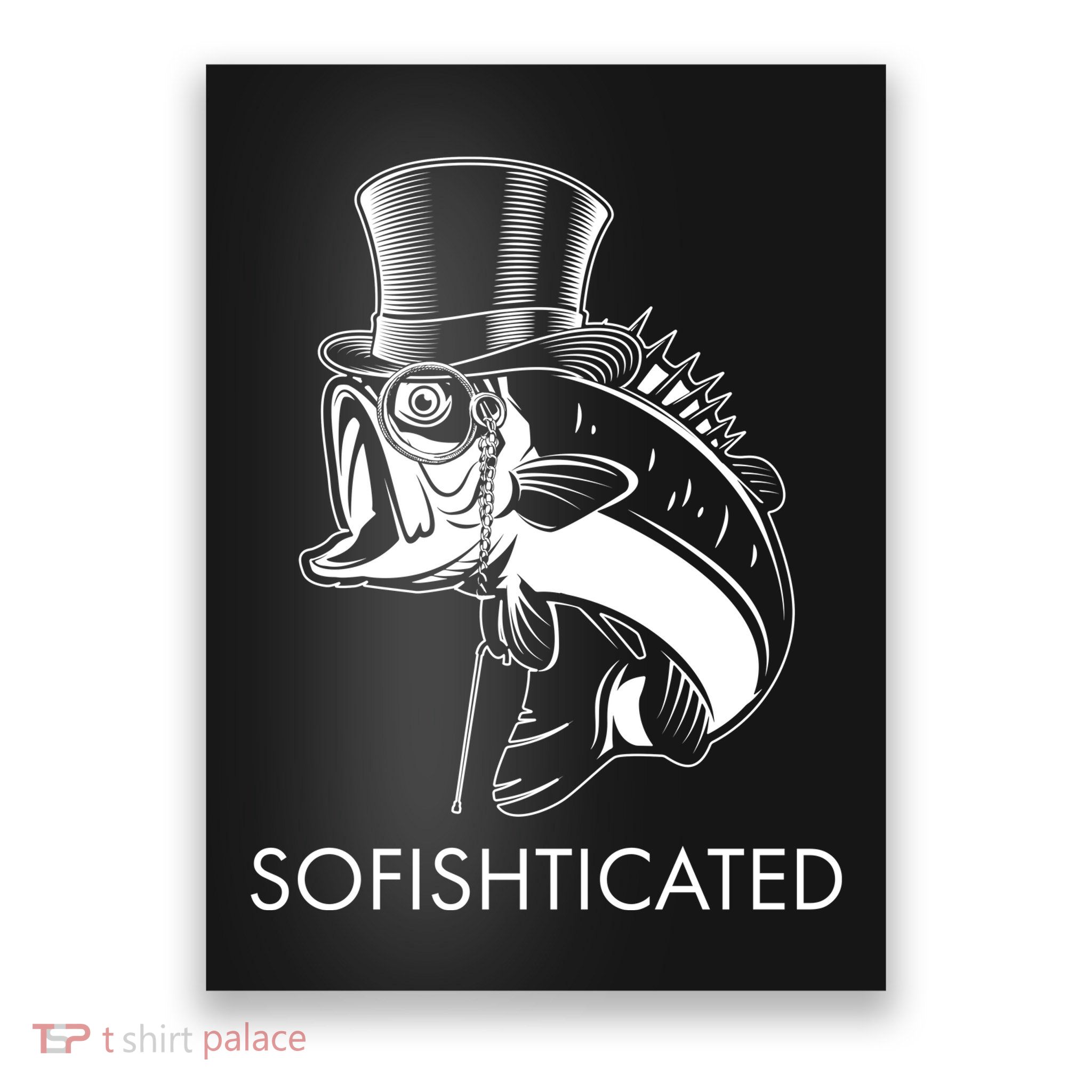 Funny Fancy Sofishticated Poster