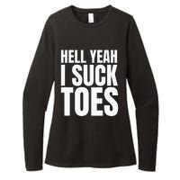 Foot Fetish Sucking Toes Joke Hell Yeah I Suck Toes Womens CVC Long Sleeve Shirt