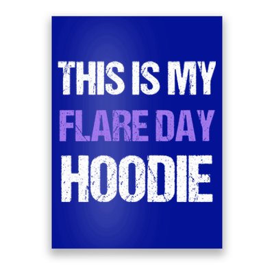 Funny Fibro Spoonie Design Fibromyalgia This Is My Flare Day Gift Poster