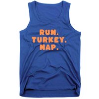 Funny Fall Sayings Thanksgiving Run Turkey Nap Great Gift Tank Top