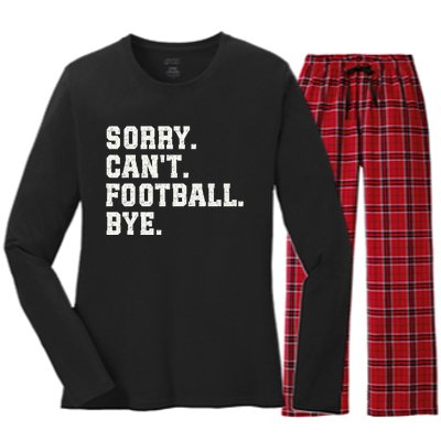 Funny Football Sorry CanT Football Bye Football Women's Long Sleeve Flannel Pajama Set 